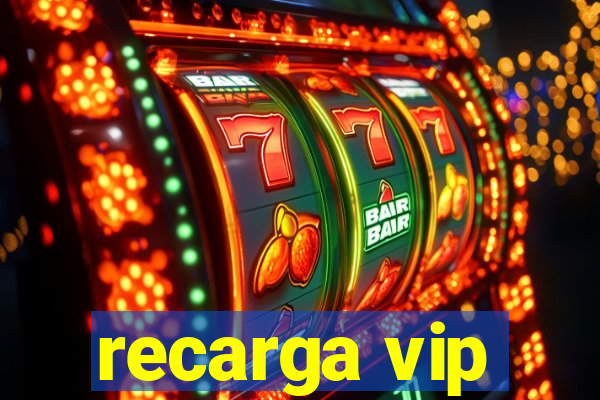 recarga vip